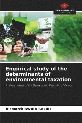 bokomslag Empirical study of the determinants of environmental taxation