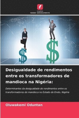 bokomslag Desigualdade de rendimentos entre os transformadores de mandioca na Nigria