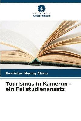 bokomslag Tourismus in Kamerun - ein Fallstudienansatz