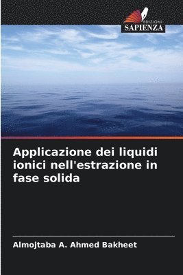 bokomslag Applicazione dei liquidi ionici nell'estrazione in fase solida