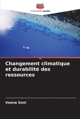 Changement climatique et durabilit des ressources 1