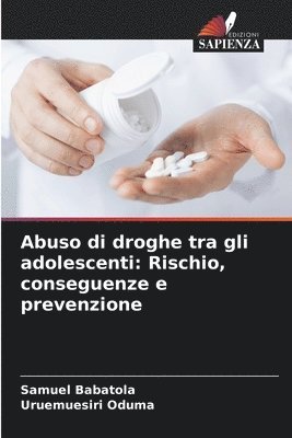 bokomslag Abuso di droghe tra gli adolescenti