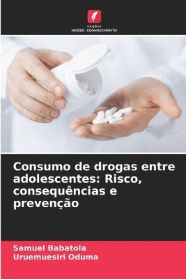 Samuel Babatola, Uruemuesiri Oduma - Consumo de drogas entre adolescentes, Häftad