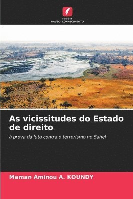 As vicissitudes do Estado de direito 1