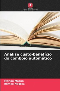 bokomslag Anlise custo-benefcio do comboio automtico