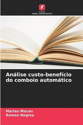 Anlise custo-benefcio do comboio automtico 1