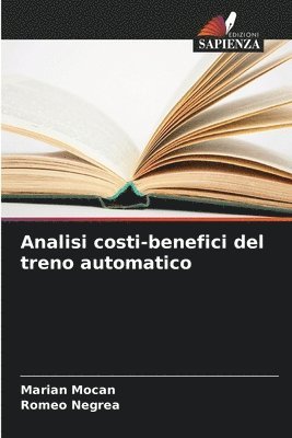 bokomslag Analisi costi-benefici del treno automatico