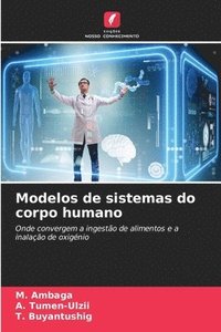 bokomslag Modelos de sistemas do corpo humano