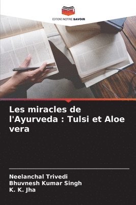 bokomslag Les miracles de l'Ayurveda