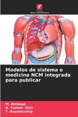 bokomslag Modelos de sistema e medicina NCM integrada para publicar