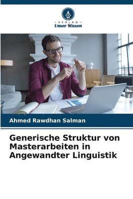 Generische Struktur von Masterarbeiten in Angewandter Linguistik 1