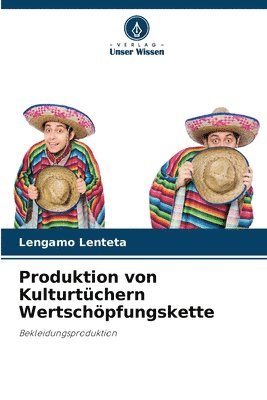 bokomslag Produktion von Kulturtchern Wertschpfungskette