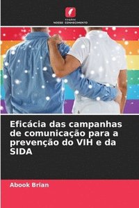 bokomslag Eficcia das campanhas de comunicao para a preveno do VIH e da SIDA