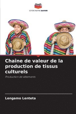 bokomslag Chane de valeur de la production de tissus culturels