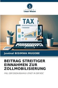 bokomslag Beitrag Streitiger Einnahmen Zur Zollmobilisierung