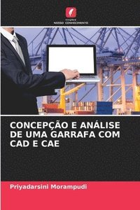 bokomslag Concepo E Anlise de Uma Garrafa Com CAD E Cae