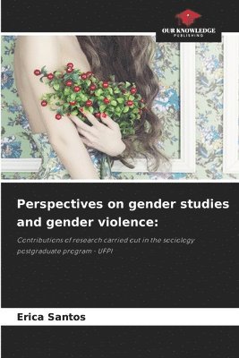 bokomslag Perspectives on gender studies and gender violence