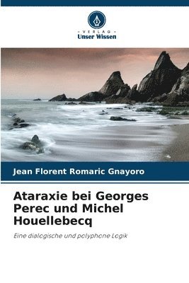 bokomslag Ataraxie bei Georges Perec und Michel Houellebecq