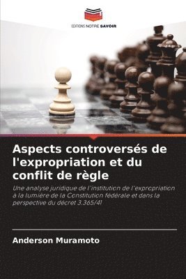 Aspects controverss de l'expropriation et du conflit de rgle 1