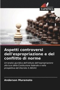 bokomslag Aspetti controversi dell'espropriazione e del conflitto di norme