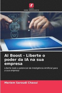 bokomslag AI Boost - Liberte o poder da IA na sua empresa