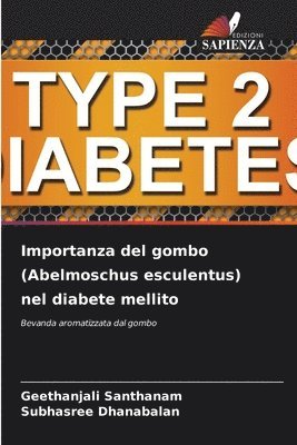 bokomslag Importanza del gombo (Abelmoschus esculentus) nel diabete mellito