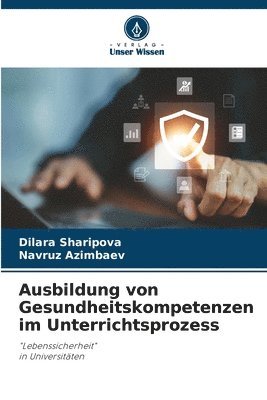 bokomslag Ausbildung von Gesundheitskompetenzen im Unterrichtsprozess