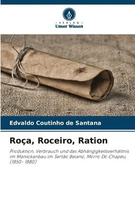 bokomslag Roa, Roceiro, Ration