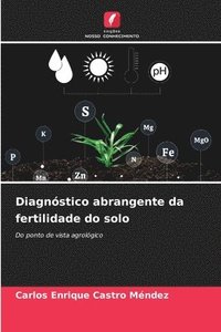 bokomslag Diagnstico abrangente da fertilidade do solo