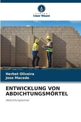 Entwicklung Von Abdichtungsmrtel 1