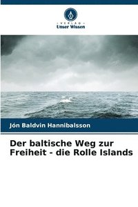 bokomslag Der baltische Weg zur Freiheit - die Rolle Islands