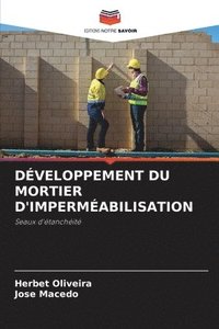 bokomslag Dveloppement Du Mortier d'Impermabilisation