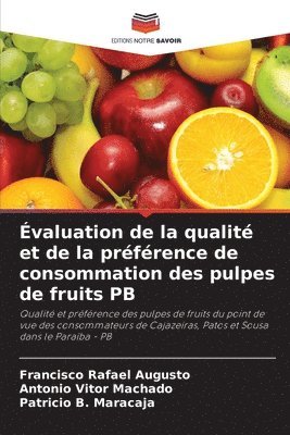 valuation de la qualit et de la prfrence de consommation des pulpes de fruits PB 1