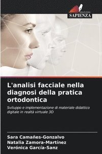 bokomslag L'analisi facciale nella diagnosi della pratica ortodontica