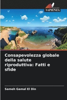 bokomslag Consapevolezza globale della salute riproduttiva