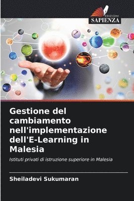 bokomslag Gestione del cambiamento nell'implementazione dell'E-Learning in Malesia