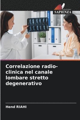 bokomslag Correlazione radio-clinica nel canale lombare stretto degenerativo