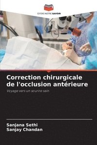 bokomslag Correction chirurgicale de l'occlusion antérieure