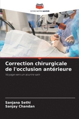 bokomslag Correction chirurgicale de l'occlusion antrieure