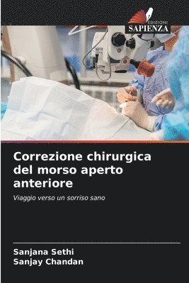 bokomslag Correzione chirurgica del morso aperto anteriore