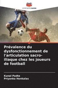 bokomslag Prévalence du dysfonctionnement de l'articulation sacro-iliaque chez les joueurs de football