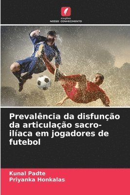 bokomslag Prevalncia da disfuno da articulao sacro-ilaca em jogadores de futebol