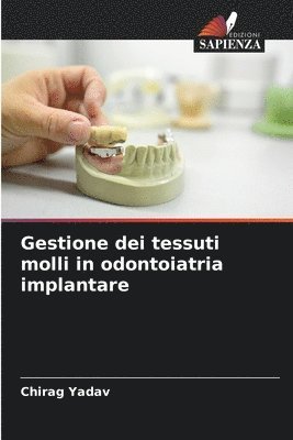 bokomslag Gestione dei tessuti molli in odontoiatria implantare