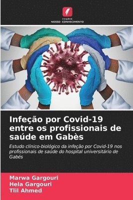 Infeo por Covid-19 entre os profissionais de sade em Gabs 1