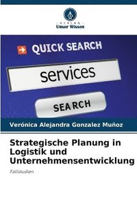 bokomslag Strategische Planung in Logistik und Unternehmensentwicklung