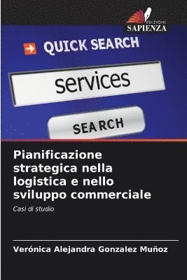 bokomslag Pianificazione strategica nella logistica e nello sviluppo commerciale