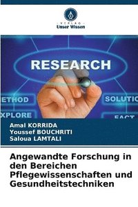 bokomslag Angewandte Forschung in den Bereichen Pflegewissenschaften und Gesundheitstechniken