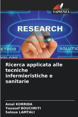 Ricerca applicata alle tecniche infermieristiche e sanitarie