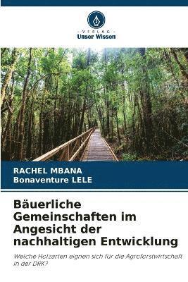 Rachel Mbana, Bonaventure Lele, RACHEL MBANA, Bonaventure LELE - Bäuerliche Gemeinschaften im Angesicht der nachhaltigen Entwicklung, Häftad