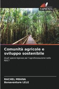 bokomslag Comunit agricole e sviluppo sostenibile